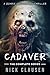 Cadaver: The Complete Zombi...