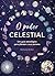 O Poder Celestial: Um Guia Astrológ.P/Planear A Se