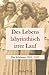 Des Lebens labyrinthisch irrer Lauf: Die Schönaus 1935 - 1957 (German Edition)