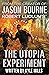 Robert Ludlum's The Utopia Experiment (A Covert-One novel Book 10)