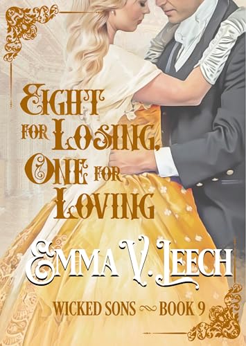 Eight for Losing, One for Loving (Wicked Sons #9)