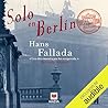 Solo en Berlín by Hans Fallada