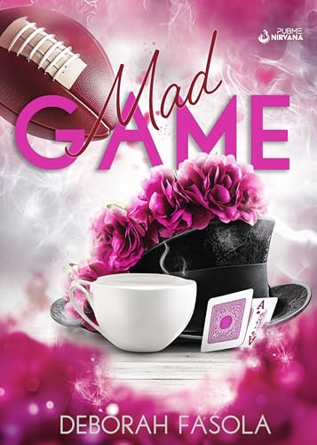 Mad Game: (Collana Nirvana - PubMe) (PubMe Romance) (Italian Edition)