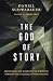 The God of Story: Discovering the Narrative of Scripture Through the Language of Storytelling