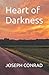 Heart of Darkness