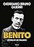 Benito: Storia di un italiano (Italian Edition)