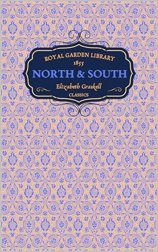 North and South (Royal Garden Library Classics), Ebook annotated