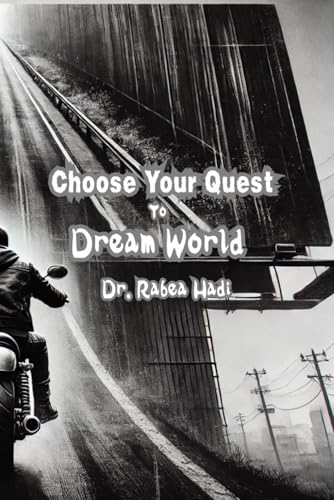 Choose Your Quest to Dream World: Navigating Nightmares and Finding Hope (Paperback)