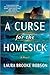 A Curse for the Homesick: A Coming-of-Age Romance Set on a Windswept Island of Myths and Legends