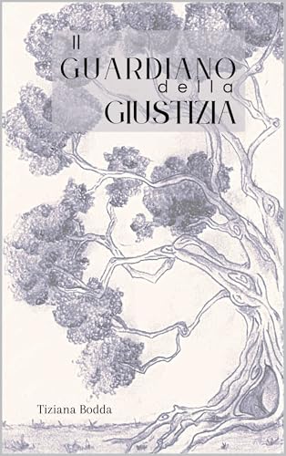Il Guardiano della Giustizia (Italian Edition)