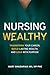 Nursing Wealthy: Transform ...