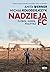 Nadzieja FC. Futbol, ludzie, polityka