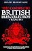 The Complete British Isles Collection: An Epic Journey through the Histories, Legends and Myths of England, Ireland, Scotland and Wales: 4 books in 1
