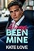 Always Been Mine by Kate  Love