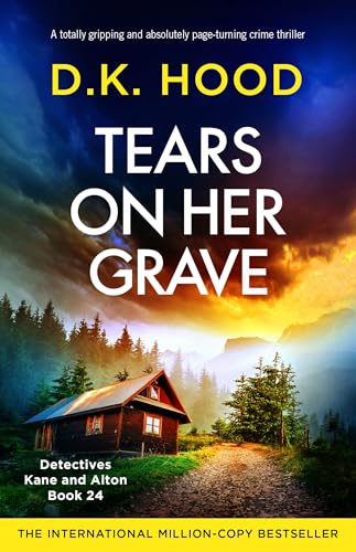 Tears on Her Grave (Detectives Kane and Alton, #24)