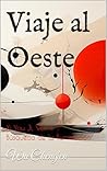 Viaje al Oeste: X...