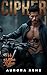 Cipher (Hellfire Riders Book 2)