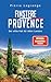 Finstere Provence