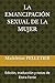 LA EMANCIPACIÓN SEXUAL DE L...