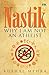 Nastik: Why I Am Not an Atheist