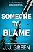 Someone To Blame
