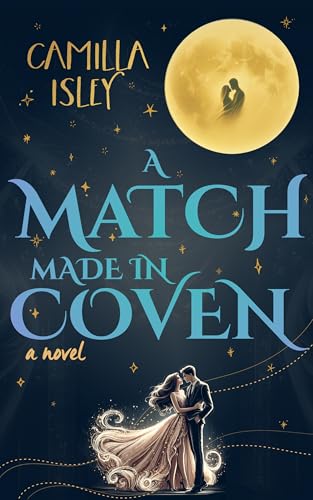 A Match Made in Coven (Paranormal Romance, #2)