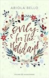 Only for the Holidays by Abiola Bello
