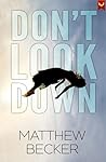 Don't Look Down