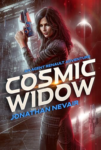 Cosmic Widow (Agent Renault Spy-fi Space Adventures, #3)