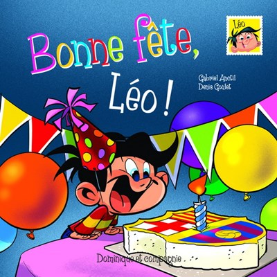 Bonne fête, Léo (Paperback)