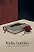 Mafia Families: A Closer Lo...