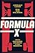 Formula X: How to reach extreme acceleration in your organization (Modern Leadership Guides)