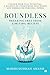 Boundless: Breaking Free from Limiting Beliefs : Unlock Your Full Potential: A Journey to Overcoming Self-Doubt and Embracing Personal Power