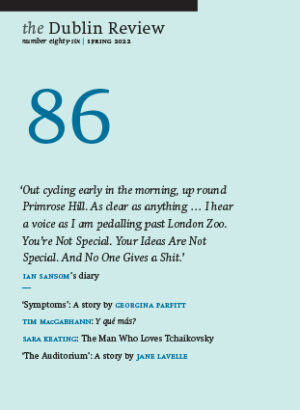 The Dublin Review, Number 86: Spring 2022
