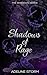 Shadows of Rage: Book One in the Shadows Series
