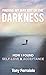 Finding My Way Out Of The Darkness: How I Found Self-Love & Acceptance