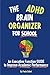 The ADHD Teen Brain Organiz...