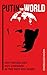Putin vs the World by Vadym Denysenko