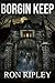 Borgin Keep: Supernatural Horror with Scary Ghosts & Haunted Houses (Berkley Street Series)
