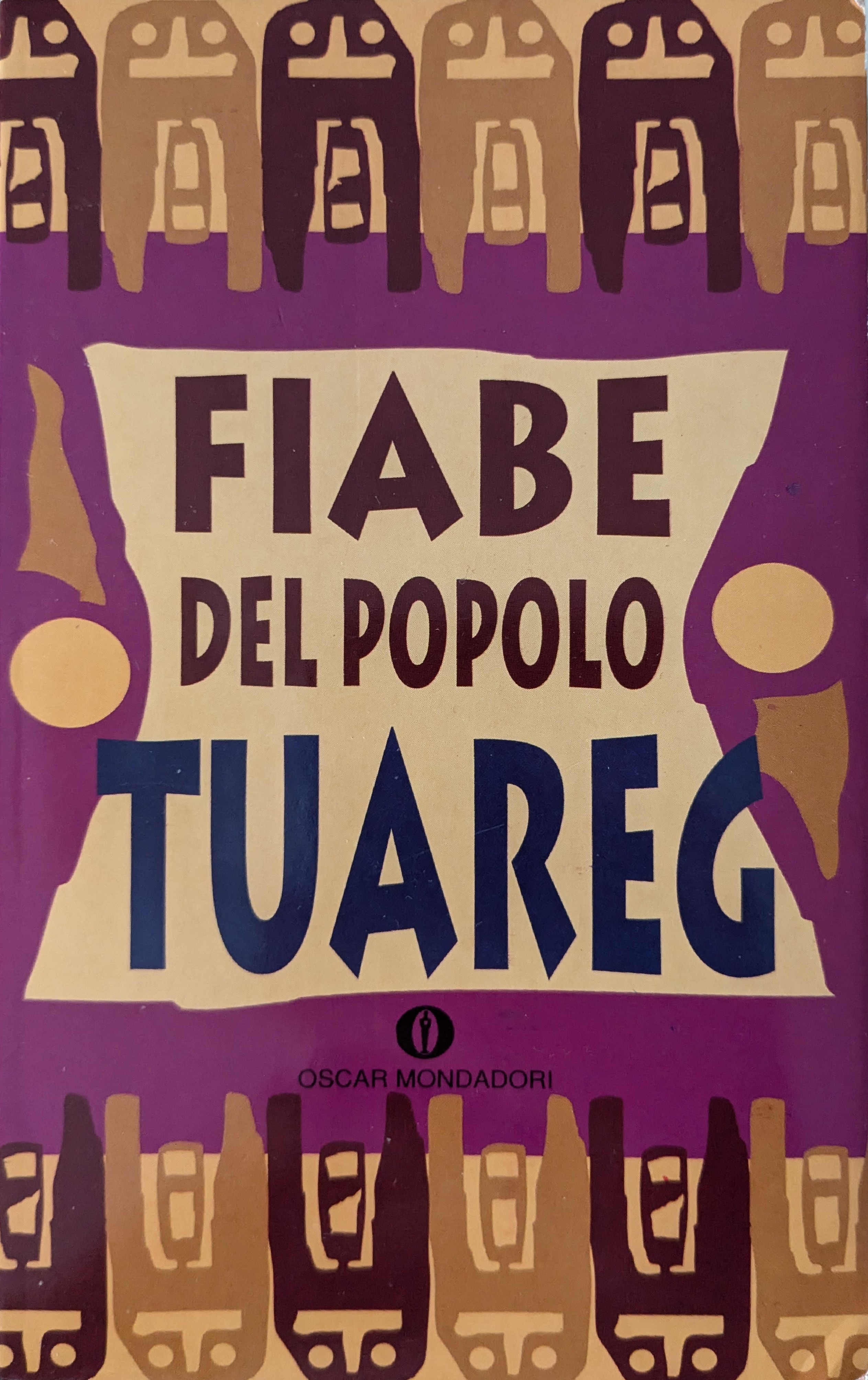 Fiabe del popolo Tuareg: e dei Berberi del Nordafrica, vol. 2 (Fiabe del popolo Tuareg #2)