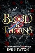 Blood & Thorns (Shadows Descent, #1)
