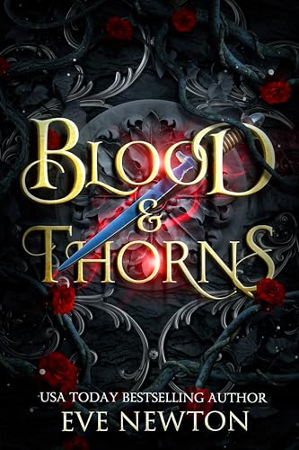 Blood & Thorns (Shadows Descent, #1)