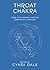 Throat Chakra: Your Fifth E...