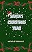 Santa's Christmas Year: A m...