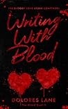 Writing with Blood