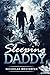 Sleeping Daddy