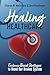 Healing Healthcare: Evidenc...