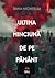 Ultima minciună de pe pământ