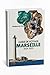 GUIDE DE VOYAGE MARSEILLE 2...