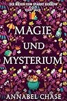 Magie und Mysterium by Annabel Chase